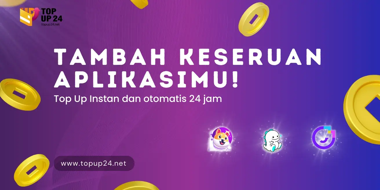 Banner Tambah Keseruan Bersama Top Up 24